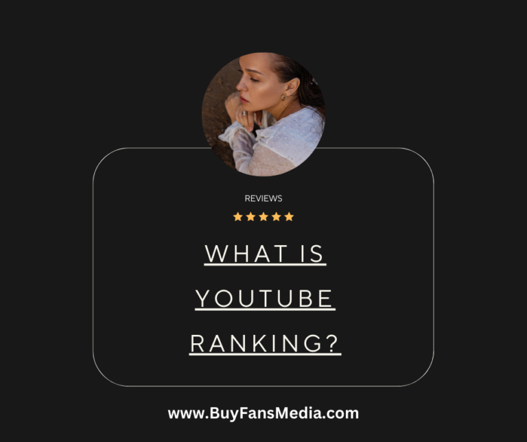 What Is YouTube Ranking?